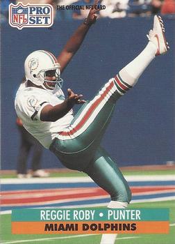 #832 Reggie Roby - Miami Dolphins - 1991 Pro Set Football
