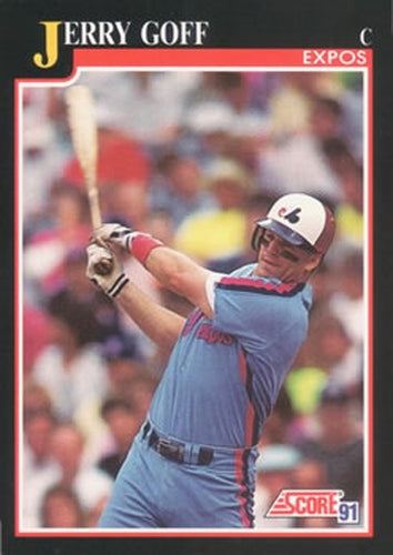 #834 Jerry Goff - Montreal Expos - 1991 Score Baseball
