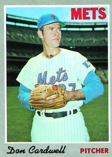 #83 Don Cardwell - New York Mets - 1970 Topps Baseball