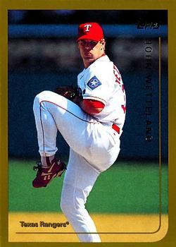 #83 John Wetteland - Texas Rangers - 1999 Topps Baseball