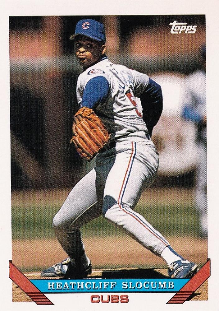 #783 Heathcliff Slocumb - Chicago Cubs - 1993 Topps Baseball