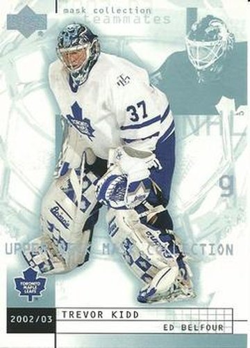 #83 Trevor Kidd / Ed Belfour - Toronto Maple Leafs - 2002-03 Upper Deck Mask Collection Hockey