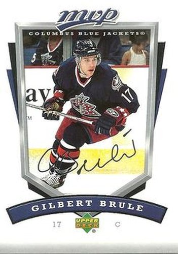 #83 Gilbert Brule - Columbus Blue Jackets - 2006-07 Upper Deck MVP Hockey