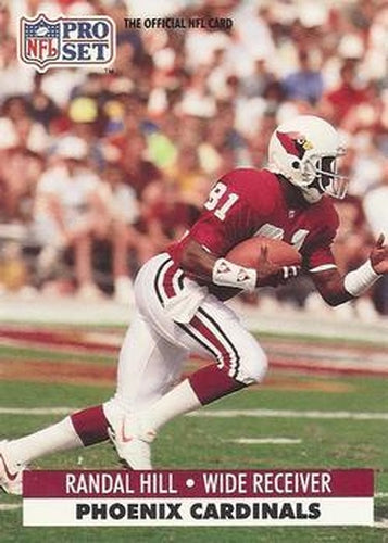 #843 Randal Hill - Phoenix Cardinals - 1991 Pro Set Football