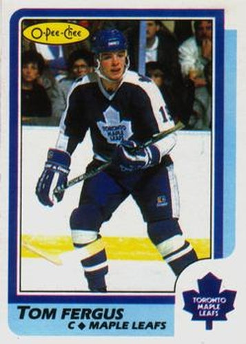 #84 Tom Fergus - Toronto Maple Leafs - 1986-87 O-Pee-Chee Hockey