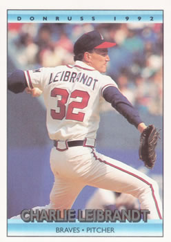 #84 Charlie Leibrandt - Atlanta Braves - 1992 Donruss Baseball