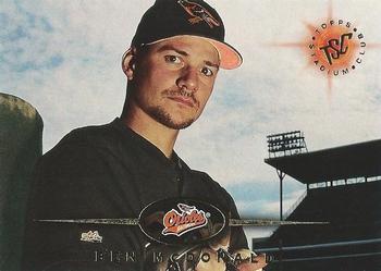 #84 Ben McDonald - Baltimore Orioles - 1995 Stadium Club Baseball