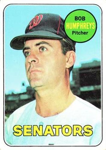 #84 Bob Humphreys - Washington Senators - 1969 Topps Baseball