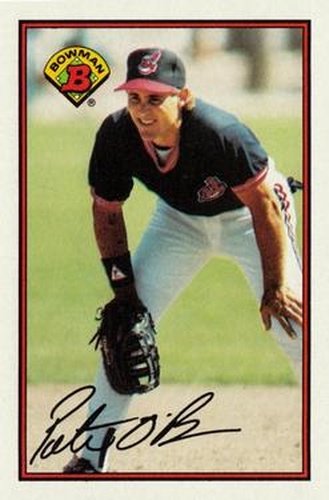 #84 Pete O'Brien - Cleveland Indians - 1989 Bowman Baseball
