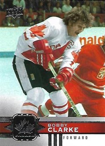 #84 Bobby Clarke - Canada - 2017-18 Upper Deck Canadian Tire Team Canada Hockey