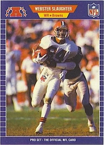 #84 Webster Slaughter - Cleveland Browns - 1989 Pro Set Football