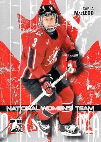 #22 Carla MacLeod - Canada - 2007-08 In The Game O Canada Hockey