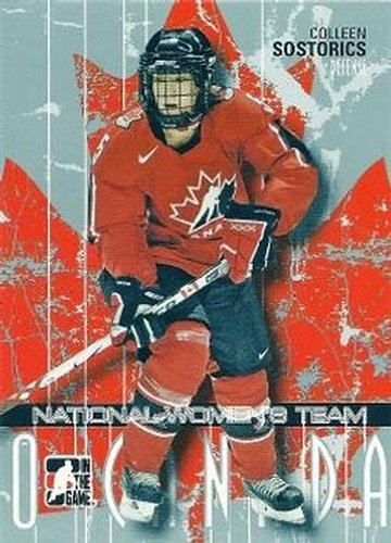 #26 Colleen Sostorics - Canada - 2007-08 In The Game O Canada Hockey