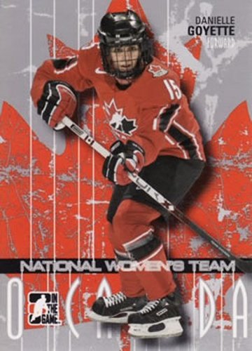 #27 Danielle Goyette - Canada - 2007-08 In The Game O Canada Hockey