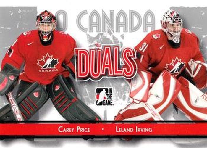 #86 Carey Price / Leland Irving - Canada - 2007-08 In The Game O Canada Hockey