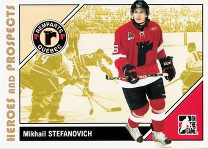 #162 Mikhail Stefanovich - Quebec Remparts - 2007-08 In The Game Heroes and Prospects Hockey
