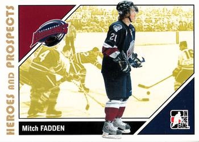 #177 Mitch Fadden - Lethbridge Hurricanes - 2007-08 In The Game Heroes and Prospects Hockey