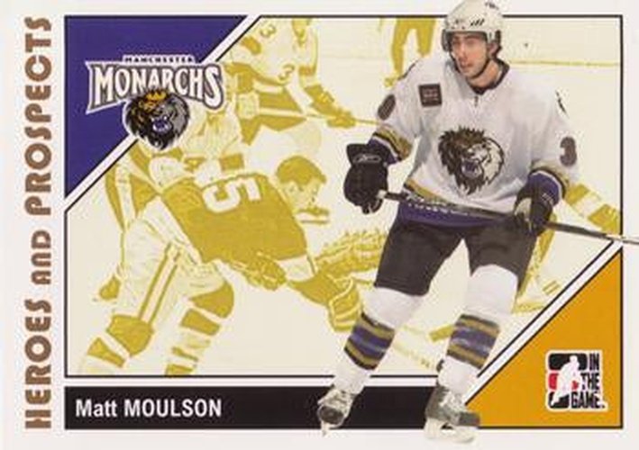 #23 Matt Moulson - Manchester Monarchs - 2007-08 In The Game Heroes and Prospects Hockey