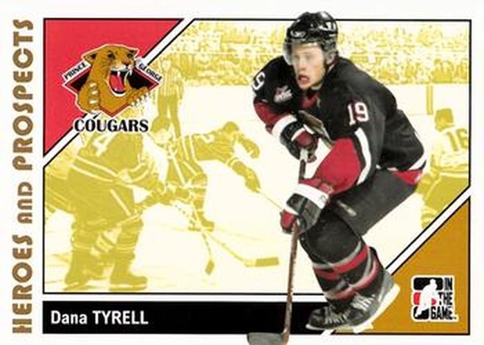#63 Dana Tyrell - Prince George Cougars - 2007-08 In The Game Heroes and Prospects Hockey