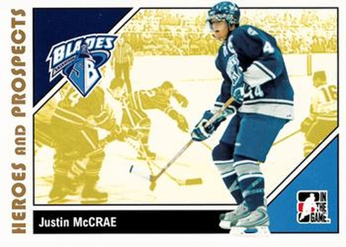 #67 Justin McCrae - Saskatoon Blades - 2007-08 In The Game Heroes and Prospects Hockey
