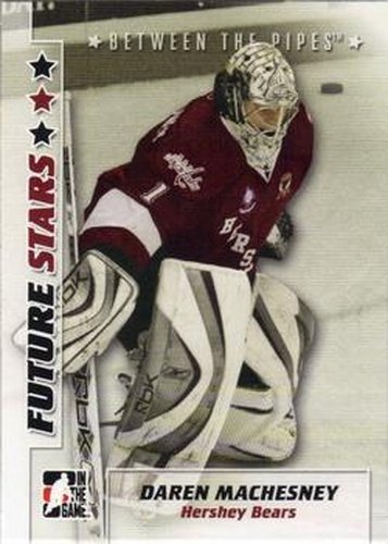 #11 Daren Machesney - Hershey Bears - 2007-08 In The Game Between the Pipes Hockey