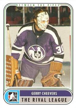 #90 Gerry Cheevers - Cleveland Crusaders - 2007-08 In The Game Between the Pipes Hockey