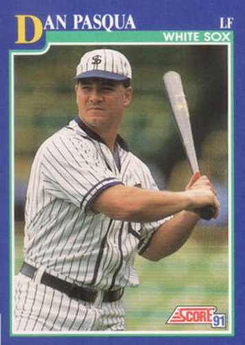 #85 Dan Pasqua - Chicago White Sox - 1991 Score Baseball
