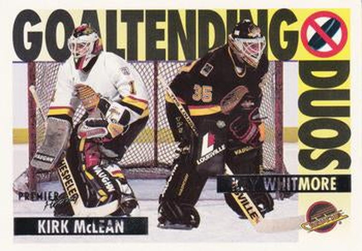 #85 Kirk McLean / Kay Whitmore - Vancouver Canucks - 1994-95 O-Pee-Chee Premier Hockey