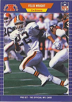 #85 Felix Wright - Cleveland Browns - 1989 Pro Set Football