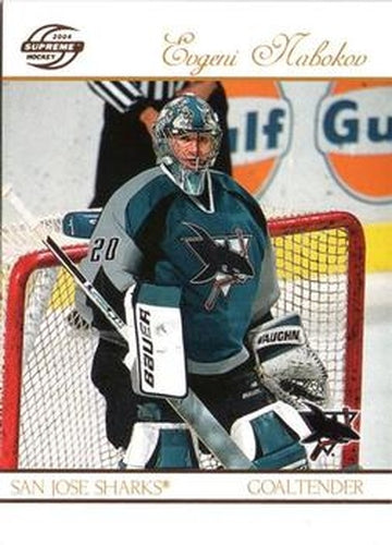 #85 Evgeni Nabokov - San Jose Sharks - 2003-04 Pacific Supreme Hockey