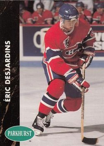 #85 Eric Desjardins - Montreal Canadiens - 1991-92 Parkhurst Hockey