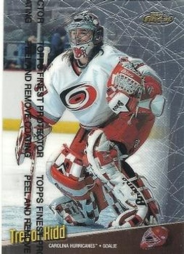 #85 Trevor Kidd - Carolina Hurricanes - 1998-99 Finest Hockey