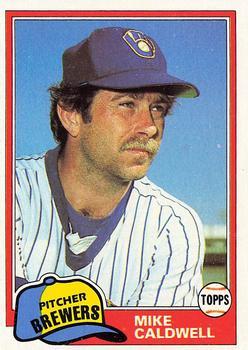 #85 Mike Caldwell - Milwaukee Brewers - 1981 Topps Baseball