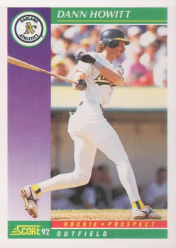 #861 Dann Howitt - Oakland Athletics - 1992 Score Baseball