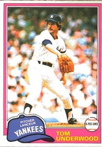 #114 Tom Underwood - New York Yankees - 1981 O-Pee-Chee Baseball