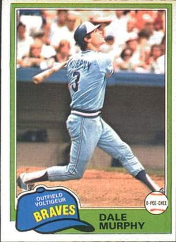 #118 Dale Murphy - Atlanta Braves - 1981 O-Pee-Chee Baseball