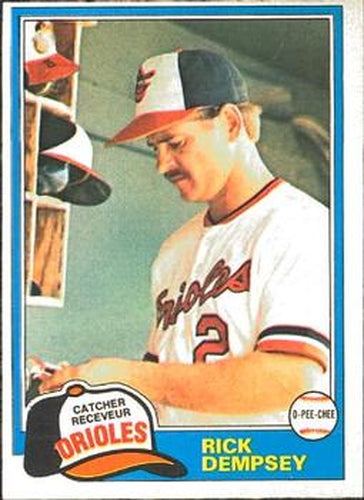 #132 Rick Dempsey - Baltimore Orioles - 1981 O-Pee-Chee Baseball