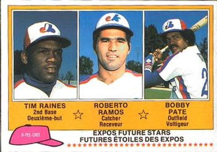 #136 Expos Future Stars Tim Raines / Roberto Ramos / Bobby Pate - Montreal Expos - 1981 O-Pee-Chee Baseball