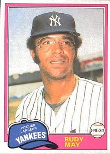 #179 Rudy May - New York Yankees - 1981 O-Pee-Chee Baseball