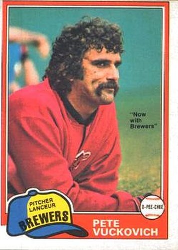 #193 Pete Vuckovich - Milwaukee Brewers - 1981 O-Pee-Chee Baseball
