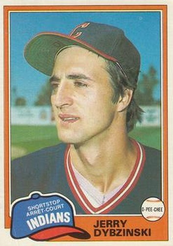 #198 Jerry Dybzinski - Cleveland Indians - 1981 O-Pee-Chee Baseball