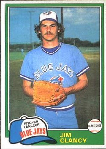 #19 Jim Clancy - Toronto Blue Jays - 1981 O-Pee-Chee Baseball