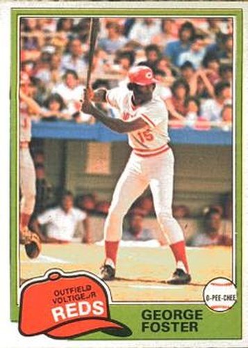#200 George Foster - Cincinnati Reds - 1981 O-Pee-Chee Baseball