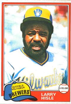 #215 Larry Hisle - Milwaukee Brewers - 1981 O-Pee-Chee Baseball