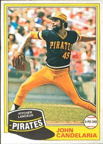 #265 John Candelaria - Pittsburgh Pirates - 1981 O-Pee-Chee Baseball
