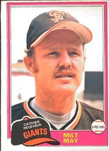 #273 Milt May - San Francisco Giants - 1981 O-Pee-Chee Baseball
