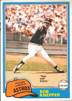 #279 Bob Knepper - Houston Astros - 1981 O-Pee-Chee Baseball