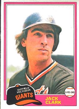 #30 Jack Clark - San Francisco Giants - 1981 O-Pee-Chee Baseball