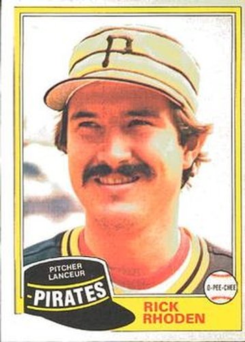 #312 Rick Rhoden - Pittsburgh Pirates - 1981 O-Pee-Chee Baseball