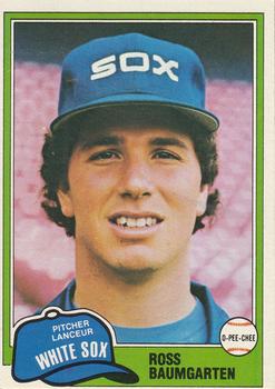 #328 Ross Baumgarten - Chicago White Sox - 1981 O-Pee-Chee Baseball